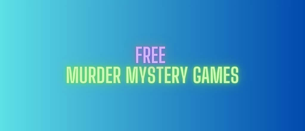Free Murder Mystery Games