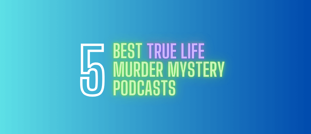 true crime murder podcasts