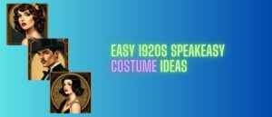 Easy 1920s Speakeasy Costume Ideas