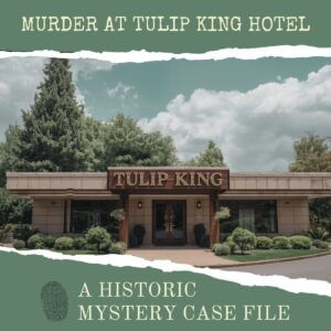 Murder at Tulip King Hotel