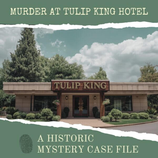 Murder at Tulip King Hotel